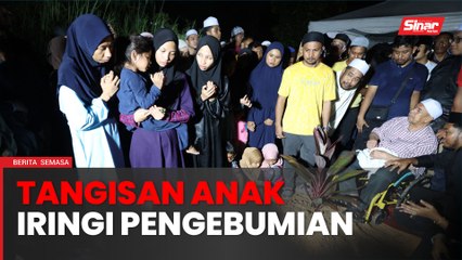 Pengebumian Noor Rahiza diiringi tangisan anak bongsu
