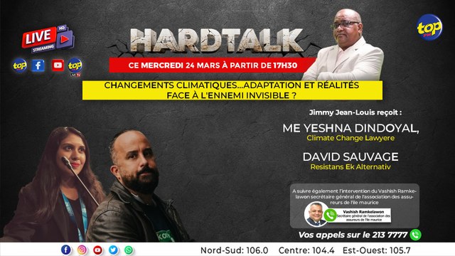 A suivre dans notre Hardtalk sur Top FM ce mercredi Changements climatiques…adaptation et réalités face à l'ennemi invisible ?