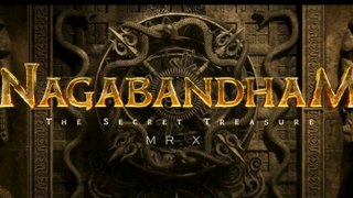Nagabandham Movie - The Secret Treasure | Title Glimpse l MR.X