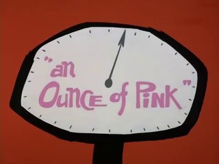 The Pink Panther Show Episode 12 - An Ounce of Pink