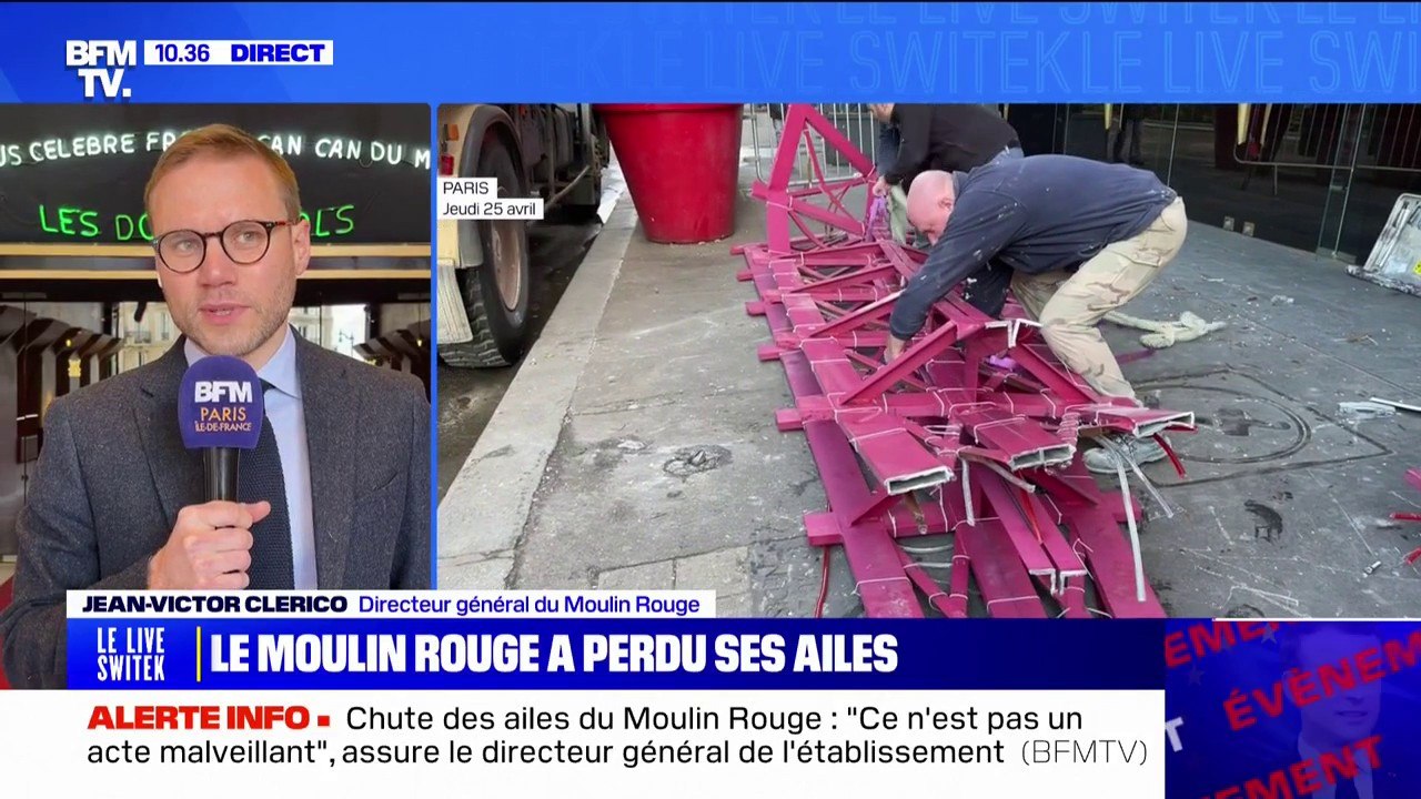 Ailes du Moulin Rouge effondrées: "On va aller très très vite sur la remise en place", assure Jean-Victor Clerico (directeur général du Moulin Rouge)