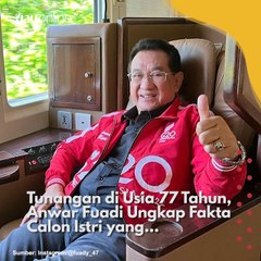 Tunangan di Usia 77 Tahun, Anwar Fuadi Ungkap Fakta Calon Istri yang Lulusan London: dari Kecil Tergila-gila Sama Saya