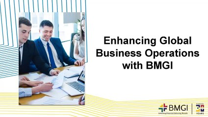 Enhancing Global Business Operations with BMGI