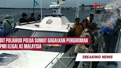 Dit Polairud Polda Sumut Gagalkan Pengiriman PMI Ilegal ke Malaysia