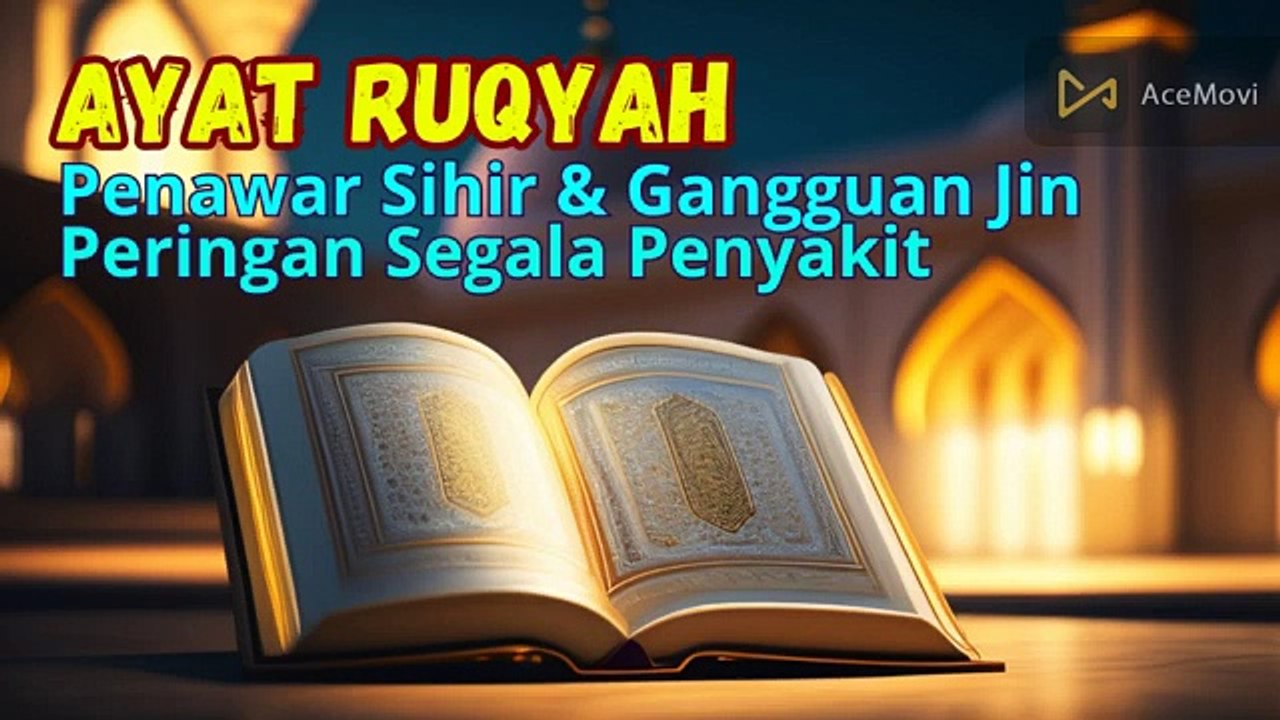 Ruqyah Penawar Sihir dari Gangguan Jin dan Peringan Segala Penyakit