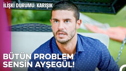 Bitmek Bilmeyen Kavgalar #3: Böyle De Ağır Konuşulmaz Ki... - İlişki Durumu Karışık