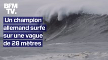 Un champion allemand surfe sur une vague de 28 mètres