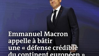 Emmanuel Macron plaide pour une « défense européenne crédible »