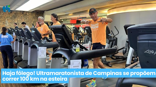 Haja fôlego! Ultramaratonista de Campinas se propõem correr 100 km na esteira