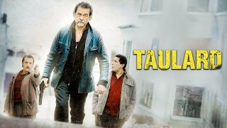 Taulard | Film Complet en Français | Thriller