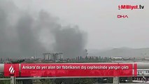 Ankara'da bir fabrikada yangın çıktı!