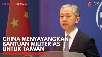 China Menyayangkan Bantuan Militer AS untuk Taiwan