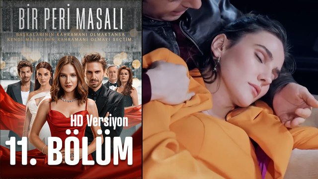 Bir Peri Masalı 11. Full Bölüm (HD Versiyon)