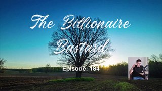 The Billionaire Bastard - Episode 181-190