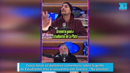 Coscu lanzó un polémico comentario sobre la gente de Estudiantes tras el encuentro con Gremio: "No alientan"