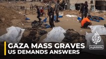 US demands ‘thorough and transparent’ mass grave investigation