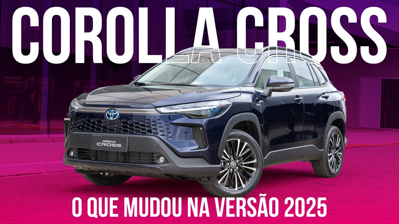 Corolla Cross 2025: O que mudou no SUV