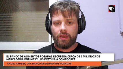 El banco de alimentos posadas recupera cerca de 2 mil kilos de mercadería por mes y los destina a comedores