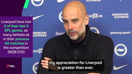 I appreciate Liverpool more than ever - Guardiola