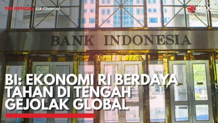 BI: Ekonomi RI Berdaya Tahan di Tengah Gejolak Global