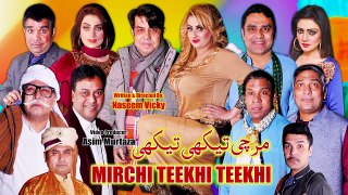 Mirchi Teekhi Teekhi - New Stage Drama Trailer 2024 - Qaiser Piya - Afreen Khan - Naseem Vicky