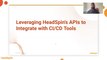 On-Demand Webinar: Leveraging HeadSpin's APIs to Integrate with CI/CD