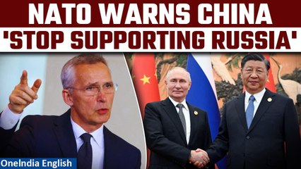 Скачать видео: NATO Warns China Over Growing Support to Russia Amid War with Ukraine | Oneindia News