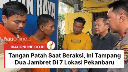 Tangan Patah Saat Beraksi, Ini Tampang Dua Jambret Di 7 Lokasi Pekanbaru