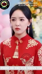 TỔNG TÀI ĐA NGHI VÀ CÔ VỢ NGỐC NGHẾCH- PHẦN 1