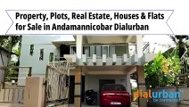 Property, Plots, Real Estate, Houses & Flats for Sale in Andamannicobar Dialurban