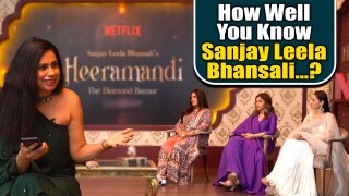 Heeramandi Exclusive Interview: Sanjay Leela Bhansali को लेकर क्या है Heeramandi की Heroines की राय!