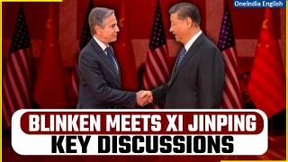 Blinken meets Xi Jinping to discuss bilateral and global issues, develop China-US ties| Oneindia