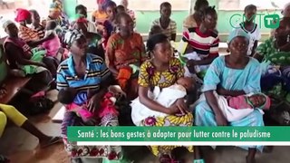 [#Reportage] Santé : les bons gestes à adopter pour lutter contre le paludisme