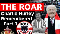 Charlie Hurley remembered: Watch The Roar on Shots!TV