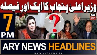 ARY News 7 PM Headlines | 26th April 2024 | CM Punjab Maryam Nawaz in Action
