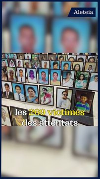 Attentats de Pâques 2019 Les 171 martyrs du Sri Lanka