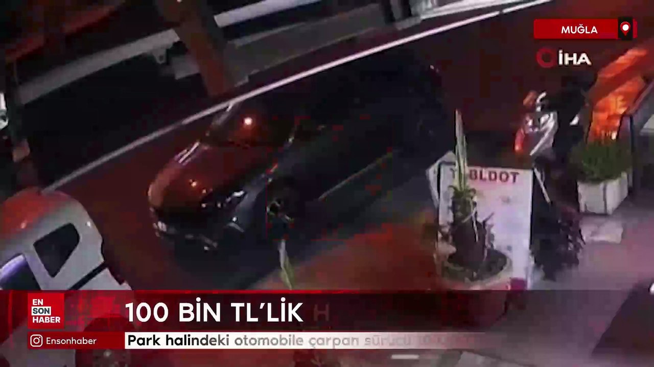 Muğla'da park halindeki otomobile çarpan sürücü 100 bin TL hasar bırakıp gitti
