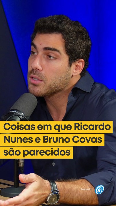 Coisas Ricardo Nunes e Bruno Covas são parecidos