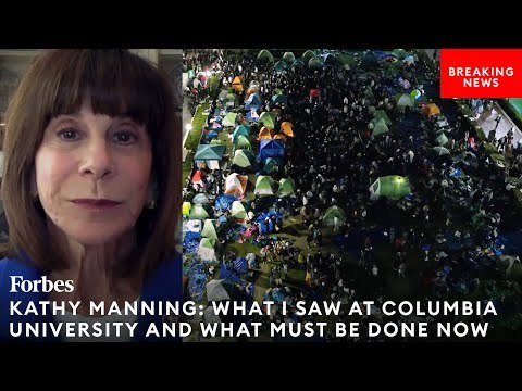 Kathy Manning: This Is The Shocking Antisemitism I Witnessed At Columbia University