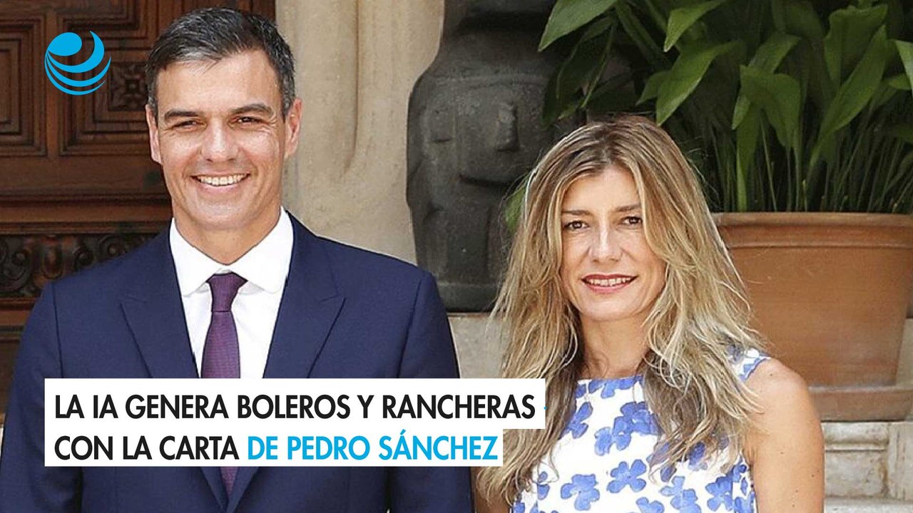 "Un amor más fuerte que el poder": la IA genera boleros y rancheras con la carta de Pedro Sánchez