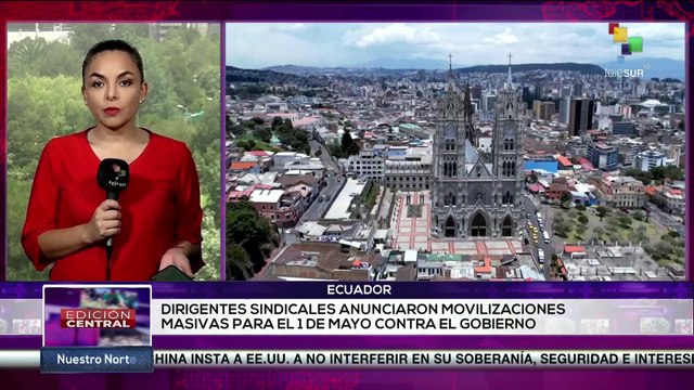 Dirigentes sindicales anunciaron movilizaciones en contra del gobierno de Daniel Noboa