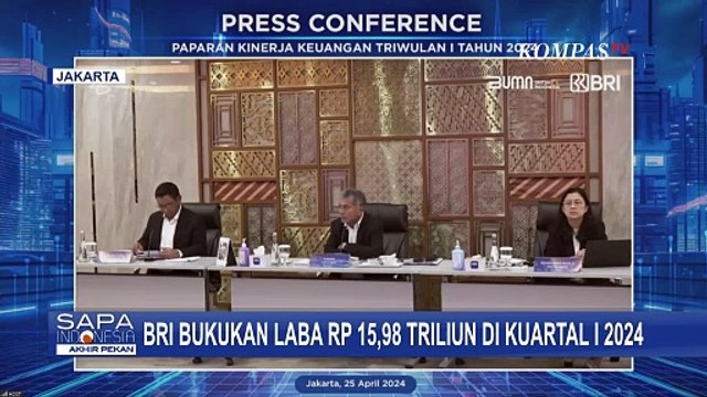 BRI Bukukan Laba Rp 15,98 Triliun di Kuartal I 2024