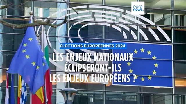 Élections européennes : les enjeux nationaux éclipsent-ils les enjeux européens ?