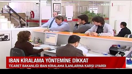Ticaret Bakanlığı'ndan IBAN Kiralama Uyarısı 🚨