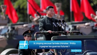 Xi Jinping secoue l'armée chinoise : 'Prêts à gagner les guerres futures' !