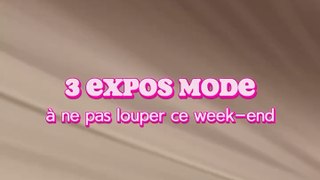 3 expositions mode à découvrir à Paris