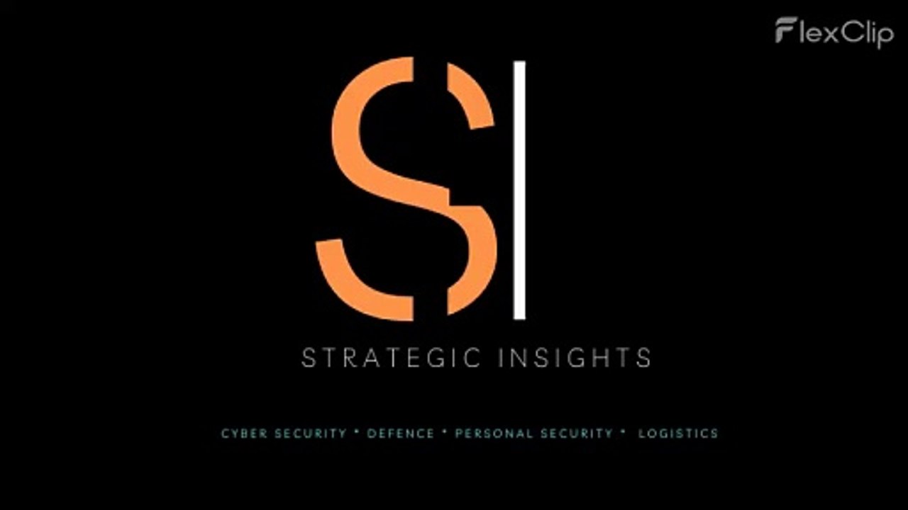 STRATEGIC INSIGHTS (SECURITY & DEFENCE)