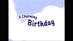 Animated Atrocities 006 ｜｜ ＂A Charming Birthday＂ [G3 My Little Pony]