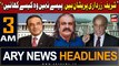 ARY News 3 AM Headlines | 28th April 2024 | Sharif, Zardari Pareshan Hain,