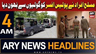 ARY News 4 AM Headlines | 28th April 2024 | Firing in Misri Shah Area of ​​Lahore